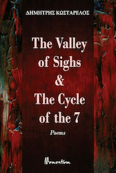The Valley of Sighs and the Cycle of the 7