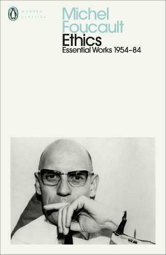 Ethics : Essential Works1954-1984, Penguin Modern Classics