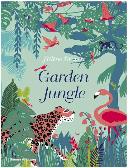 Garden Jungle Garden Jungle