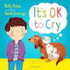 It's OK to Cry