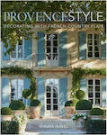 Provence Style : Decorating with French Country Flair