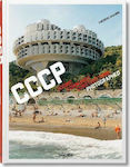 Frederic Chaubin - CCCP - Cosmic Communist Constructions Photographed