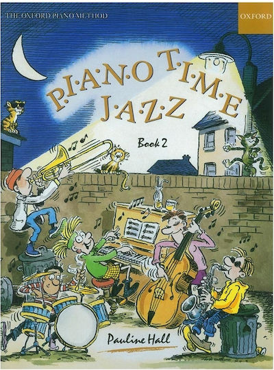 Oxford University Press Pauline Hall - Piano Time Jazz за Пиано Книга 2 Книга 2