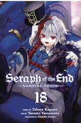 Seraph of the End, Bd. 18: Die Herrschaft der Vampire