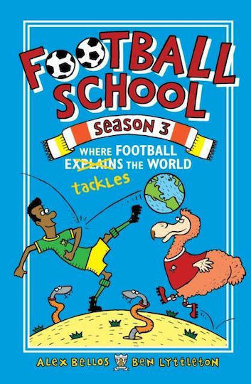 Football School Season 3, Unde fotbalul explică lumea
