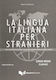 La Lingua Italiana Per Stranieri