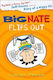 Big Nate Flips Out