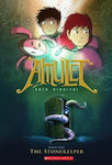 The Stonekeeper, Amulet Book 1