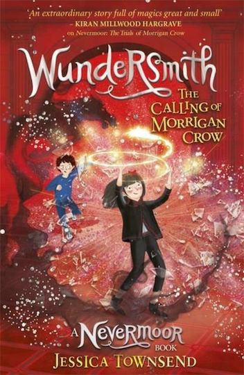 Wundersmith, The Calling of Morrigan Crow