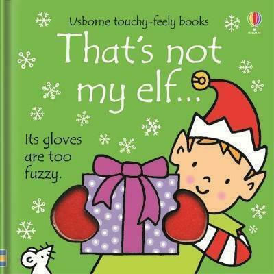 That's Not My Elf...