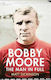 Bobby Moore, Bărbatul din plin