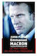 Emmanuel Macron, Un Jeune Homme Si Parfait