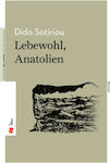 Lebewohl, Anatolien