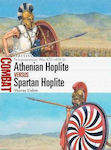 Athenian Hoplite Vs Spartan Hoplite, Peloponnesian War 431-404 BC