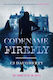 Codename Firefly