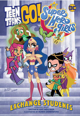 Teen Titans Go!, DC Super Hero Girls: Exchange Students