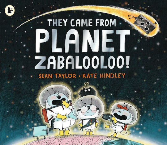 They Came from Planet Zabalooloo! They Came from Planet Zabalooloo!