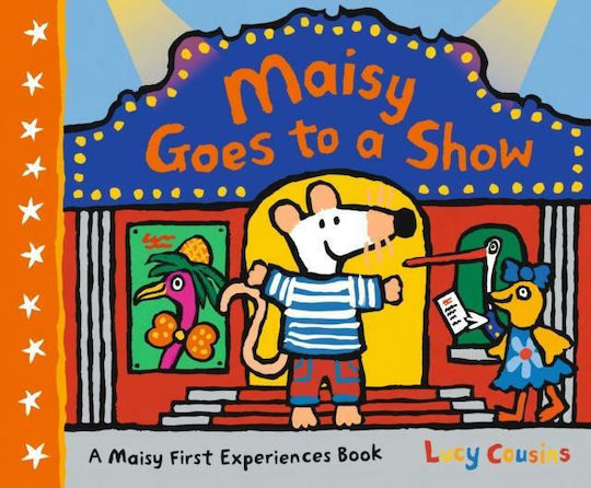 Maisy Goes to a Show Maisy Goes to a Show