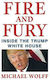 Fire and Fury, În interiorul Casei Albe a lui Trump