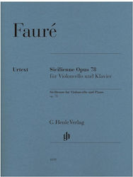 G. Henle Verlag Faure - Sicilienne Op.78 Cello / Piano Παρτιτούρα για Πιάνο / Τσέλο