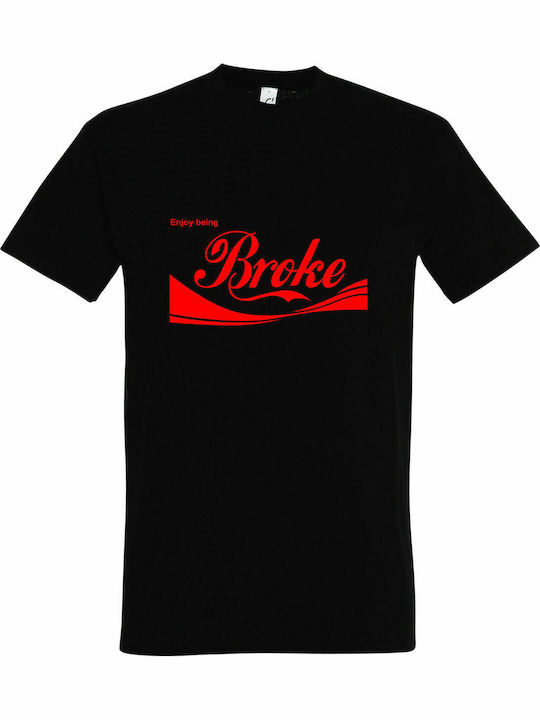 T-shirt Unisex " Enjoy Being BROKE, Coca Cola ", Schwarz