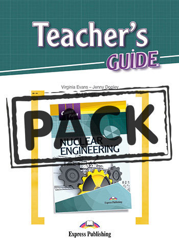 Career Paths: Nuclear Engineering, Teacher's Pack