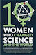 Ten Women Who Changed Science, and the World