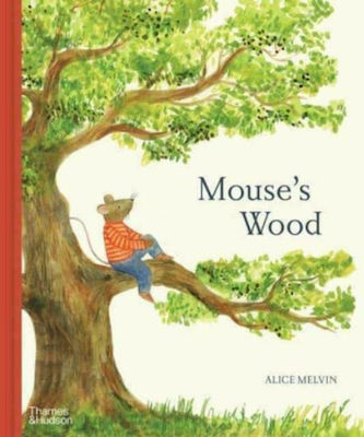 Mouse's Wood: A Year in Nature