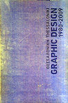 Θεσσαλονίκη Graphic Design, 1980-2009, Μια Ανθολογία - Δίγλωσση Έκδοση