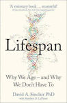 Lifespan, Why we Age why we don't Have to