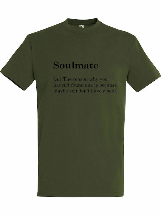 T-shirt Unisex " Soulmate Definition ", Army