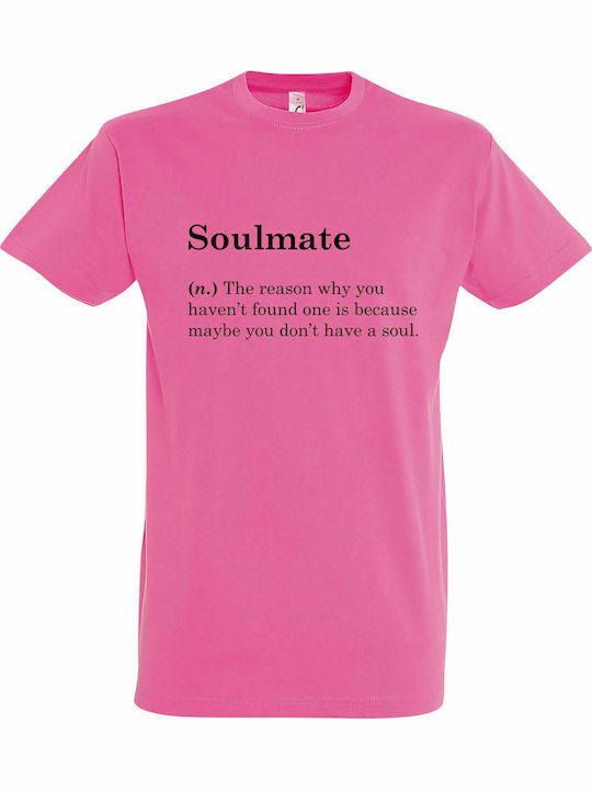 T-shirt Unisex " Soulmate Definition ", Pink