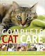 Complete Cat Care, How to Keep Your Cat Healthy and Happy