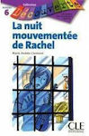 La Nuit Mouvementee de Rachel