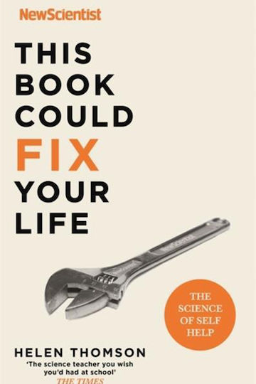 This Book Could Fix Your Life, The Science of Self Help