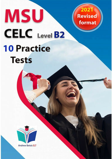 Msu Celc 2021 Format - 10 Practice Tests - Level B2