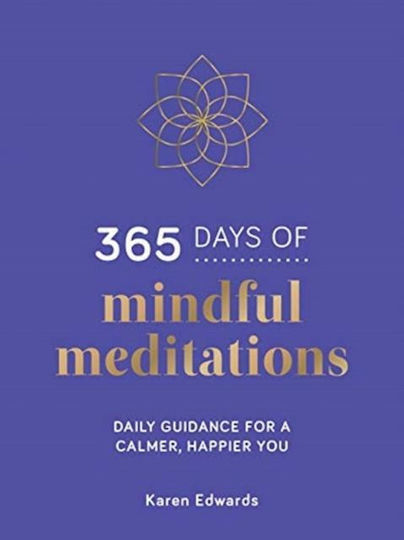 365 Days of Mindful Meditations 365 Days of Mindful Meditations