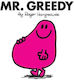 Mr. Greedy
