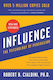 Influence : The Psychology of Persuasion