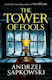 The Hussite Trilogy, 1: the Tower of Fools