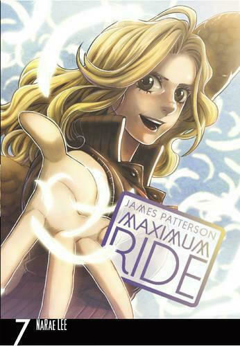 Maximum Ride Vol. 7 Maximum Ride Vol. 7