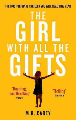 The Girl With All the Gifts The Girl With All the Gifts