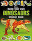 Build your Own Dinosaurs Sticker Book