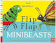 Axel Scheffler's Flip Flap Minibeasts