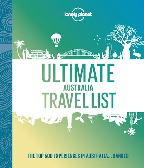 Ultimate Australia Travel List Ultimate Australia Travel List