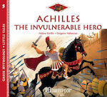 Achilles: The Invulnerable Hero