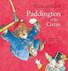 Paddington at the Circus