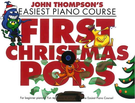 Willis Music John Thompson's Easiest Piano Course First Christmas Pops Παιδική Μέθοδος Εκμάθησης για Πιάνο