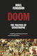 Doom: The Politics of Catastrophe