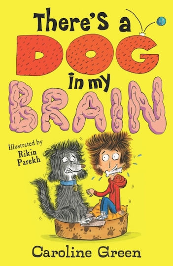 There's a Dog in my Brain!